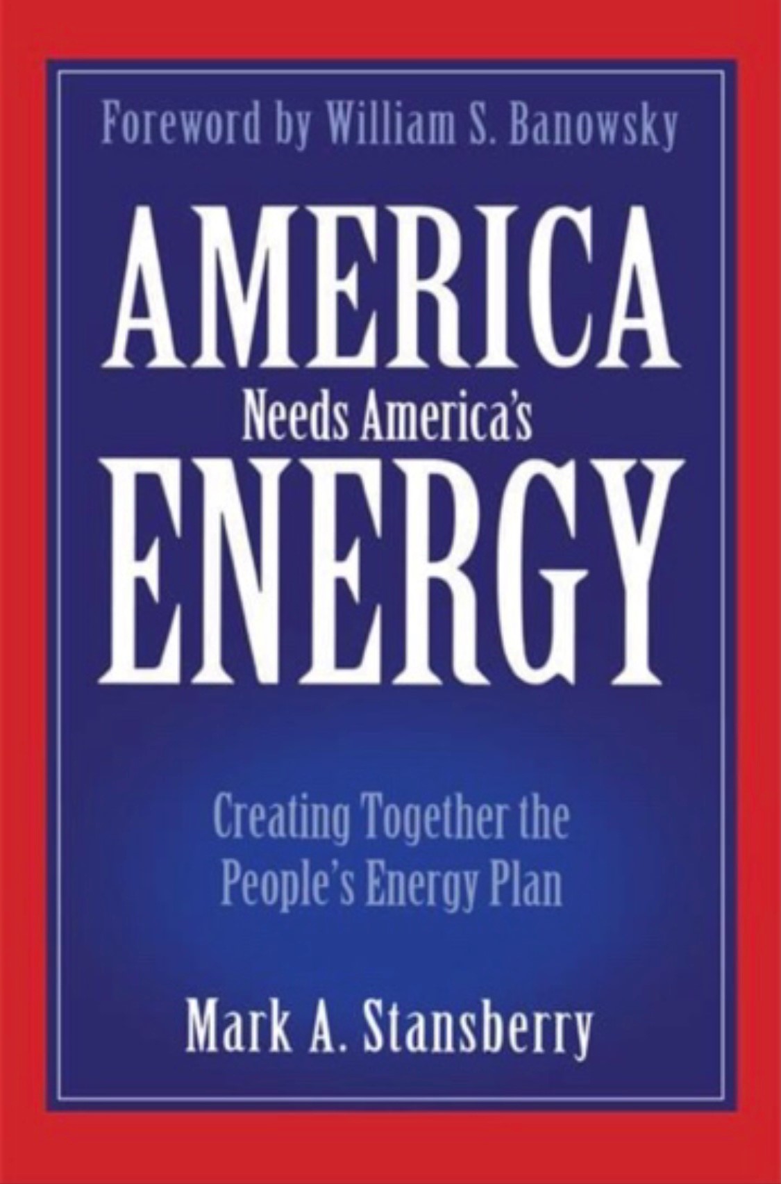 America-needs-america-energy-book-mark-stansberry-book-publicist-dallas