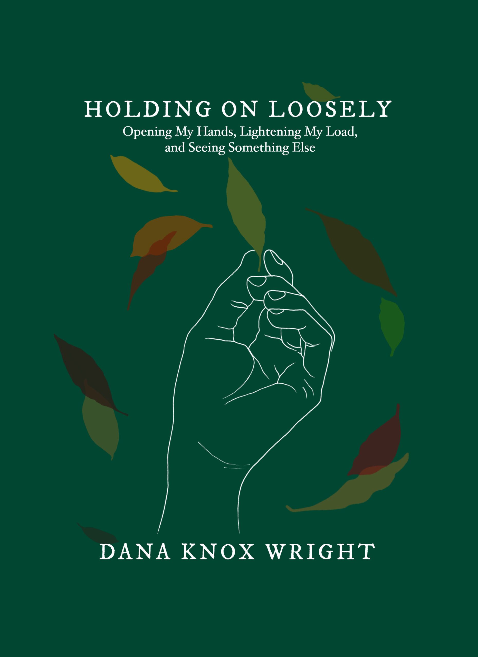 holding-on-loosely-dana-knox-wright-book-publicity-dallas